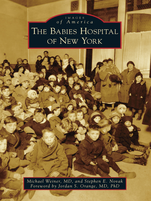 Title details for The Babies Hospital of New York by Michael Weiner - Available